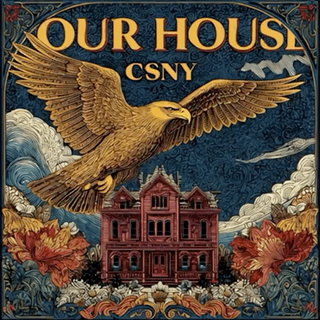OUR HOUSE
