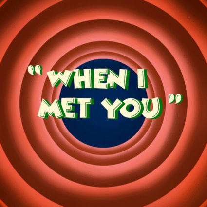 "When I Met You" - Annonce digitale