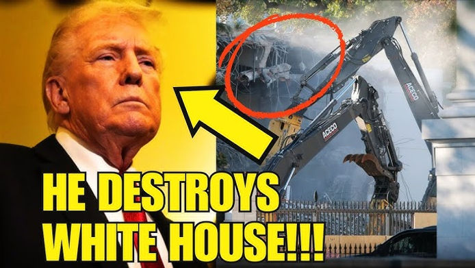 TRUMP ILLEGALLY DESTROY REAL PROPERTY - WHITE HOUSE 10.24.2025.jpg