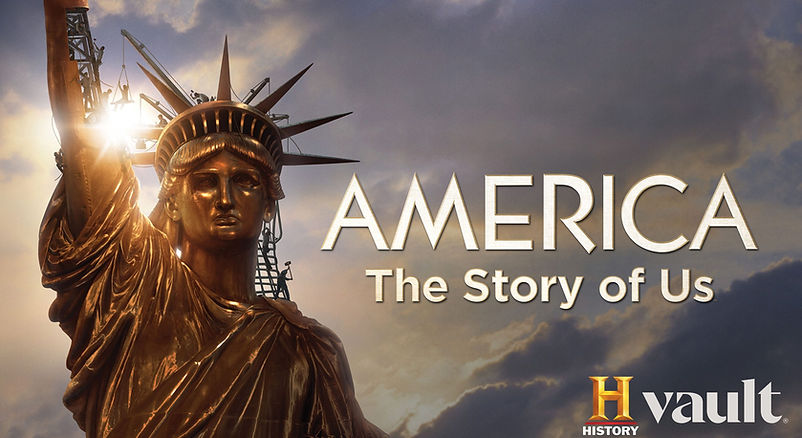 AMERICA THE STORY OF US - THE HISTORY CHANNEL 5ab.jpg
