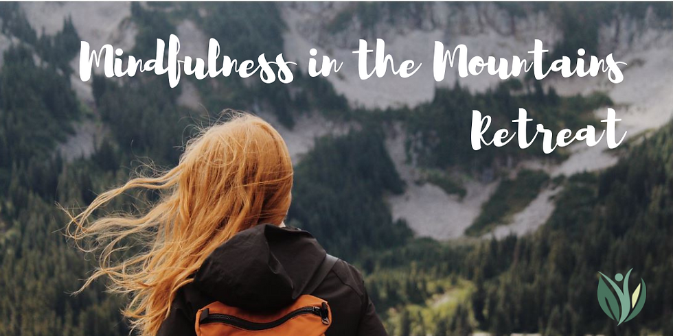 Mindfulness In the Mountains Retreat