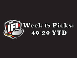 IFL Week 15 Picks