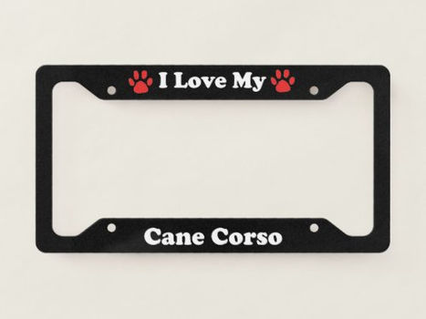Hot Deals! I Love My Cane Corso Dog License Plate Frame