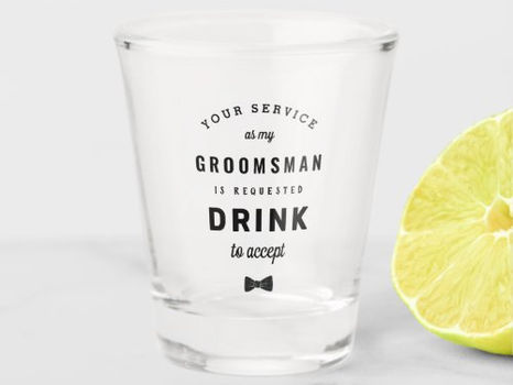 Best Price! Drink to Accept Groomsman Proposal Shot Glass