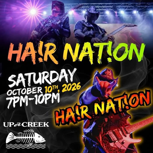 Hair Nation — Live Music at Up A Creek Tavern