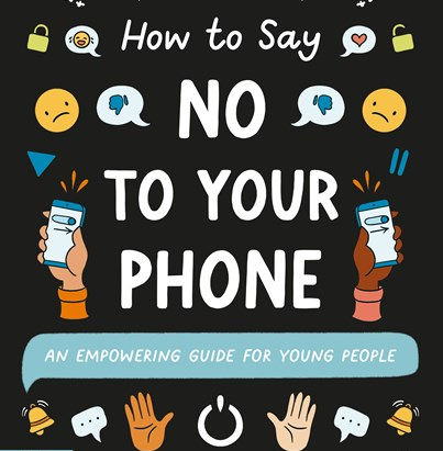 How To Say No To Your Phone