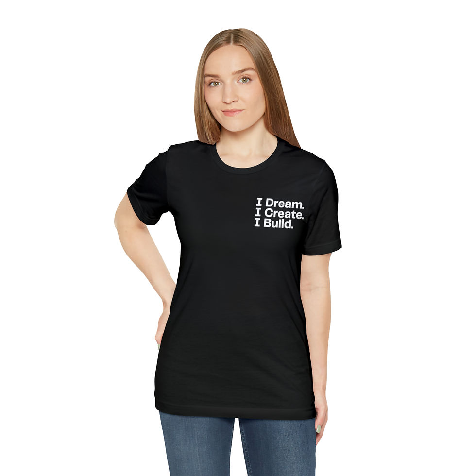 Thumbnail: I Dream. I Create. I Build  dark / Unisex Jersey Short Sleeve Tee