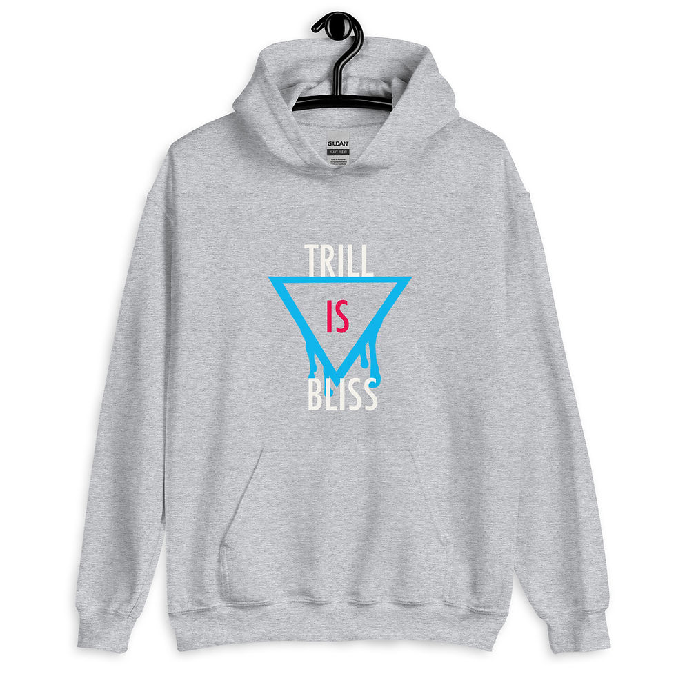 Thumbnail: Trill is Bliss Unisex Hoodie