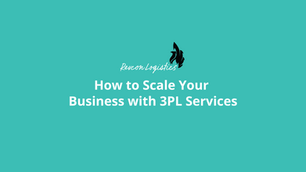 How to Scale Your Business with 3PL Services