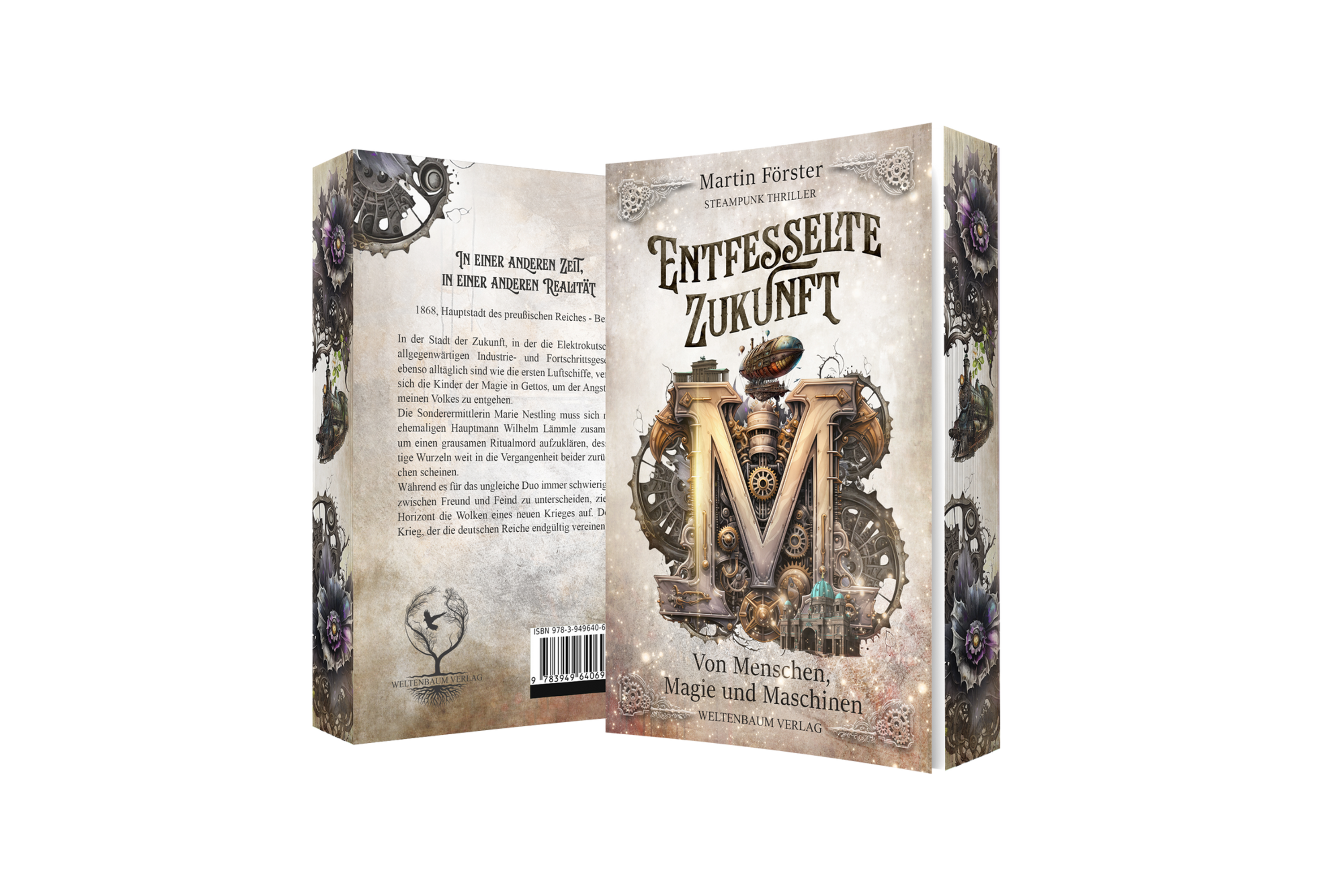 Entfesselte Zukunft - Von Menschen, Magie und Maschinen