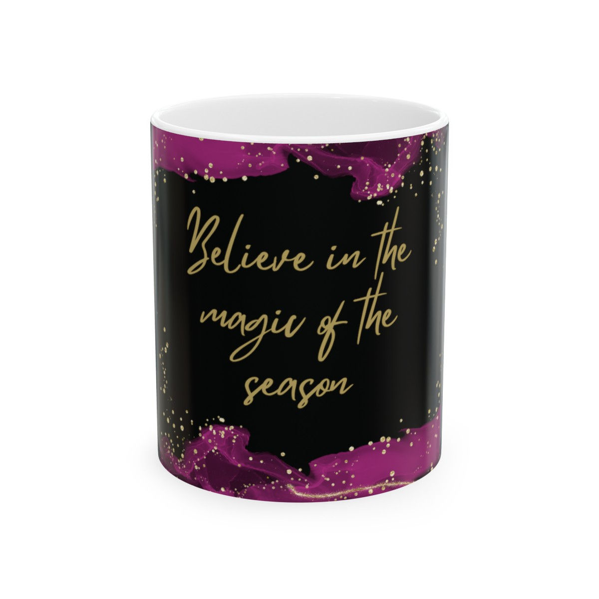 Black mug with text, Believe in the magic of the season. New item shop