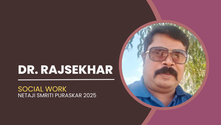 Dr. Rajsekharfrom Karnataka wins with the prestigious Netaji Smriti Puraskar 2025.