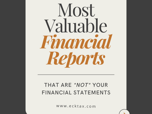 The Most Valuable Financial Reports That Are Not Your Financial Statements