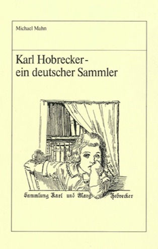 E-Book Michael Mahn, Karl Hobrecker-ein deutscher Sammler.