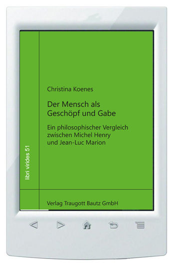 E-Book Christina Koenes - Der Mensch als Geschöpf und Gabe