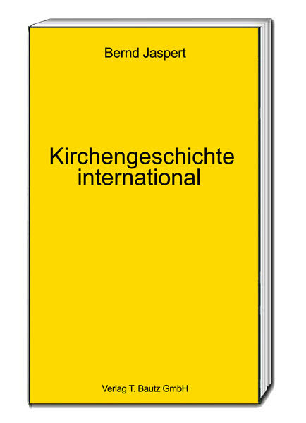 Bernd Jaspert - Kirchengeschichte international