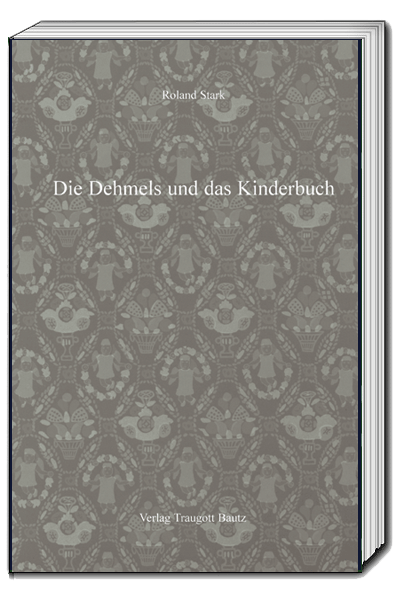 Die Dehmels und das Kinderbuch