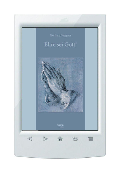 E-Book Gerhard Wagner - Ehre sei Gott!