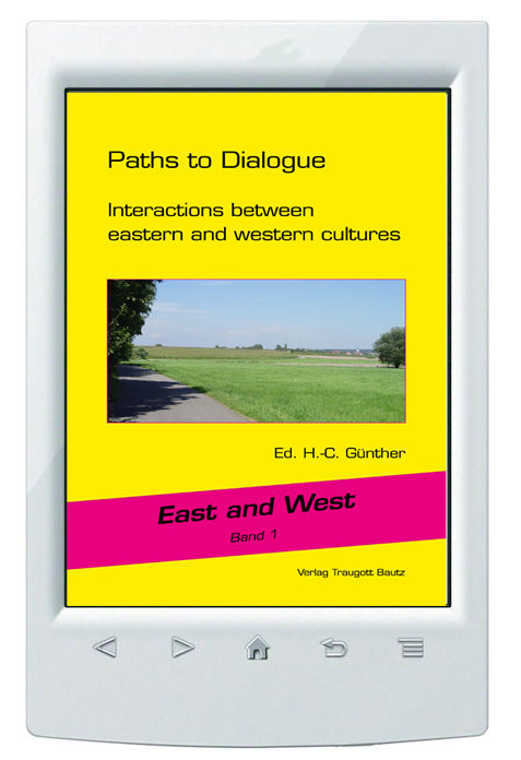 E-Book Hans-Christian Günther (Ed.) Paths to Dialogue - East and West >Band 1
