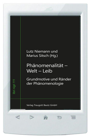 E-Book - Lutz Niemann und Marius Sitsch (Hg.) Phänomenalität - Welt - Leib