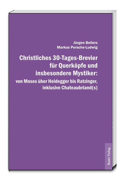 Jürgen Bellers & Markus Porsche-Ludwig - Christliches 30-Tages-Brevier