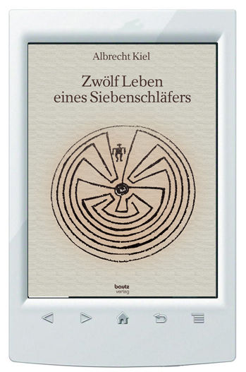 E-Book Albrecht Kiel - Zwölf Leben eines Siebenschläfers