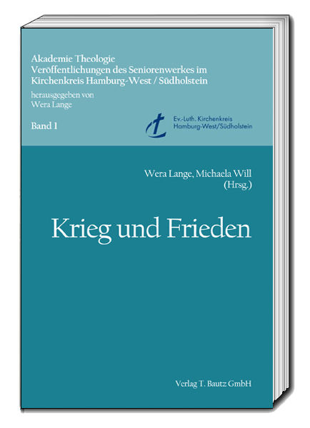 Wera Lange, Michaela Will (Hrsg.) Krieg und Frieden