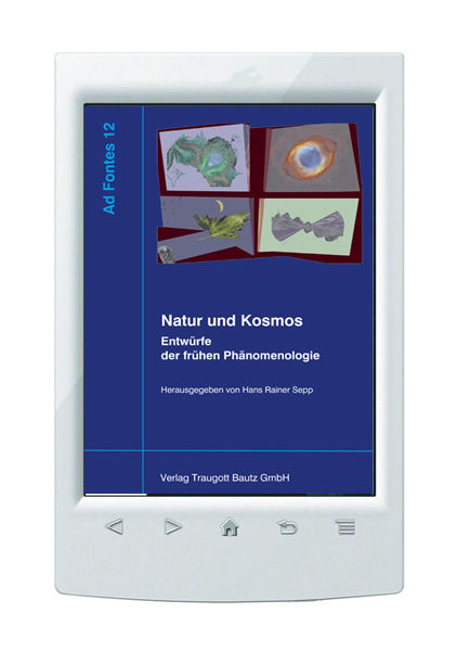 E-Book Hans Rainer Sepp Hrsg. Natur und Kosmos AD FONTES Band 12
