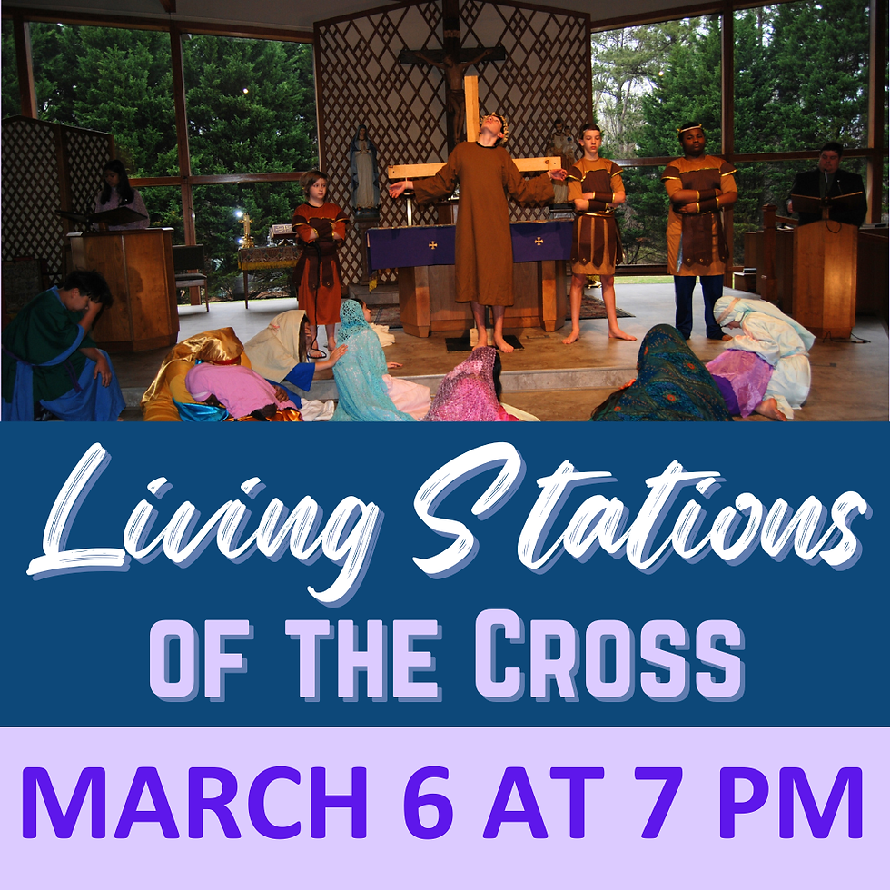 Living Stations of the Cross Our Middle School and High School program will present this L