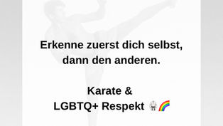 Erkenne zuerst dich selbst, dann den anderen – Karate & LGBTQ+ Respekt 🥋🌈