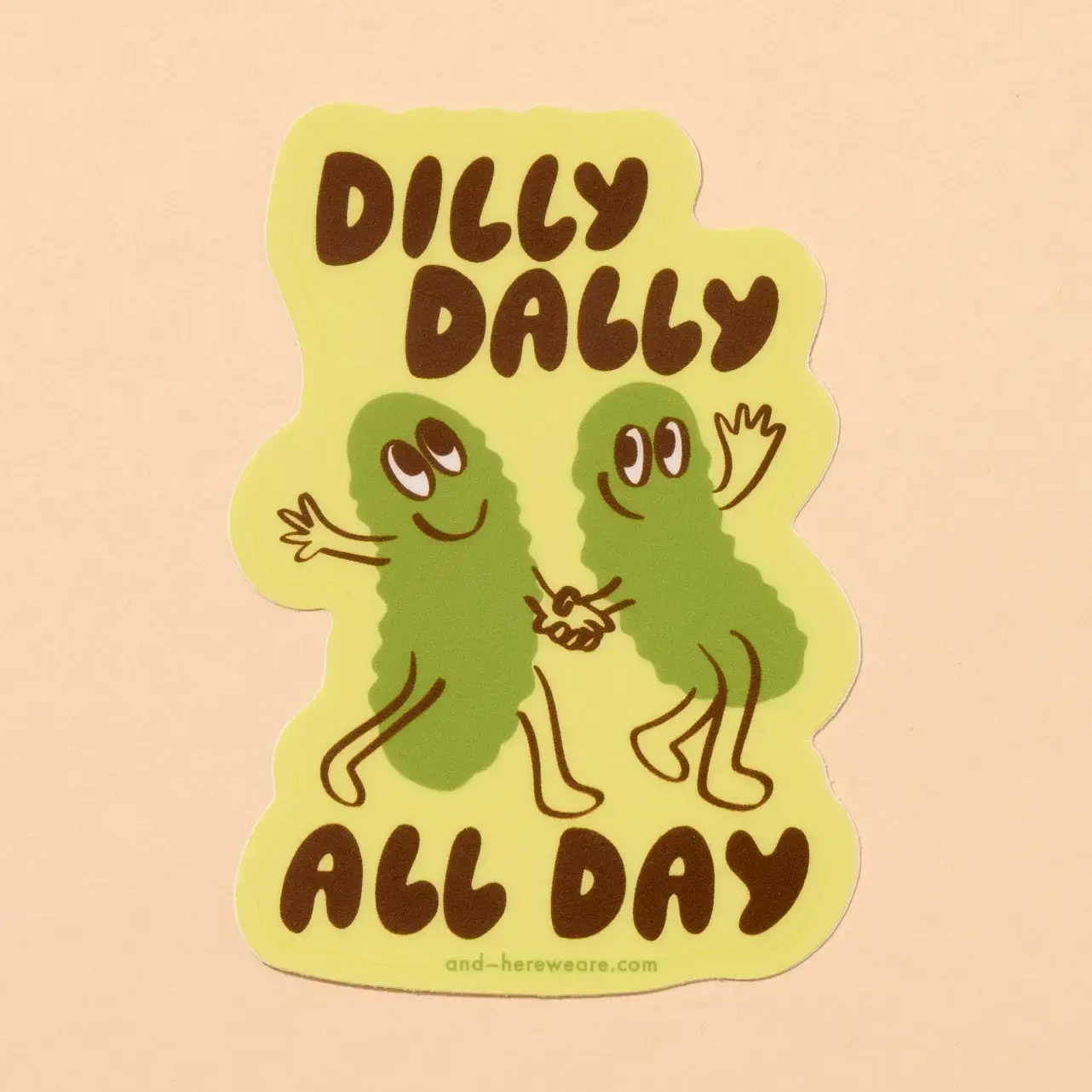 Dilly Dally Pickles Sticker