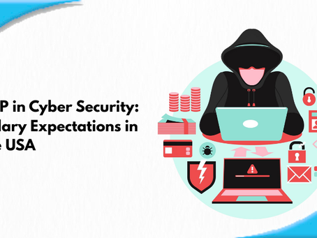 PGP in Cyber Security: Salary Expectations in the USA