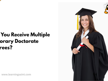 Can You Receive Multiple Honorary Doctorate Degrees?