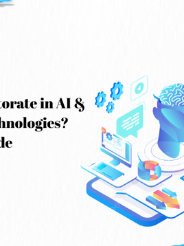 What Is a Doctorate in AI & Emerging Technologies? Complete Guide