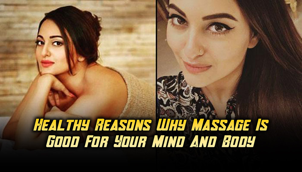 Healthy Reasons why Massage is good for your Mind And Body