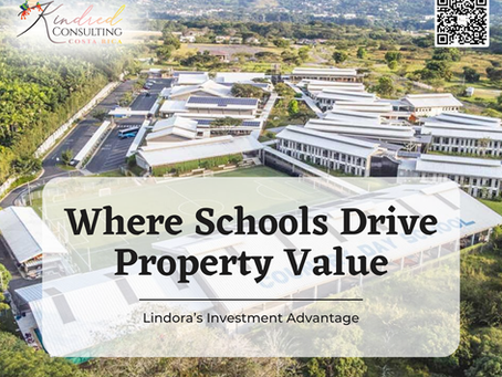 International Schools and Property Values: Mapping the Lindora Corridor