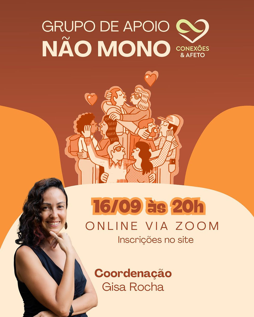 Grupo de Apoio Conexões Não Mono com Gisa Rocha 16/09 