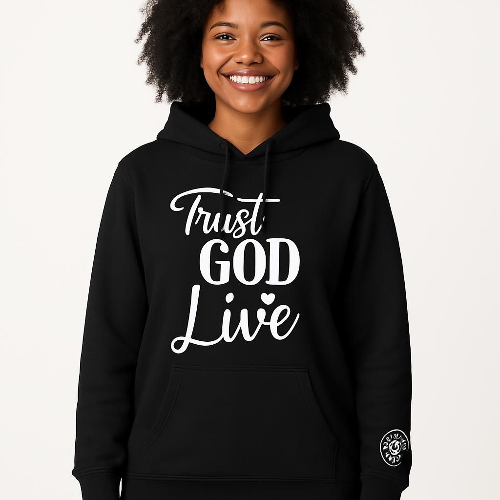 Black Trust God + Live Hoodie