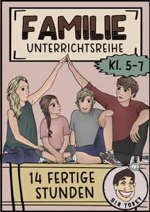 Unterrichtsmaterial Familie Ethik Klasse 5-7