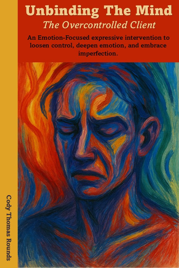 Unbinding the Mind: The Overcontrolled Client