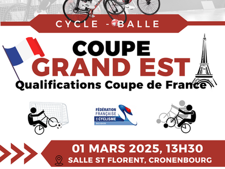 Coupe Grand Est Cycle-balle - 01 mars 2025