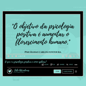 O que é a Psicologia Positiva e como aplicar?