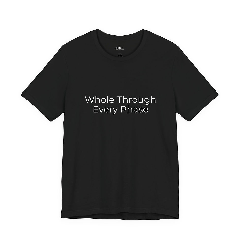 Thumbnail: Whole Through Every Phase Tee | Inspiration Collection | White Lettering