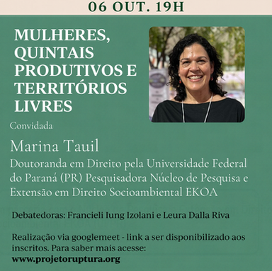Mulheres, Quintais Produtivos e Territórios Livres - Ciclo de Debates do Ruptura 2026. 2° encontro
