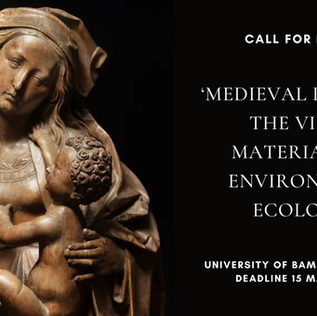 Appel à communications – "Medieval Images of the Virgin: Materialities, Environments, Ecologies", Bamberg