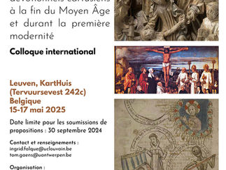 Appel à communications - " Les chartreux et les images. Nouvelles perspectives sur l'art et la culture dévotionnels cartusiens à la fin du Moyen Âge et durant la première modernité ", Louvain