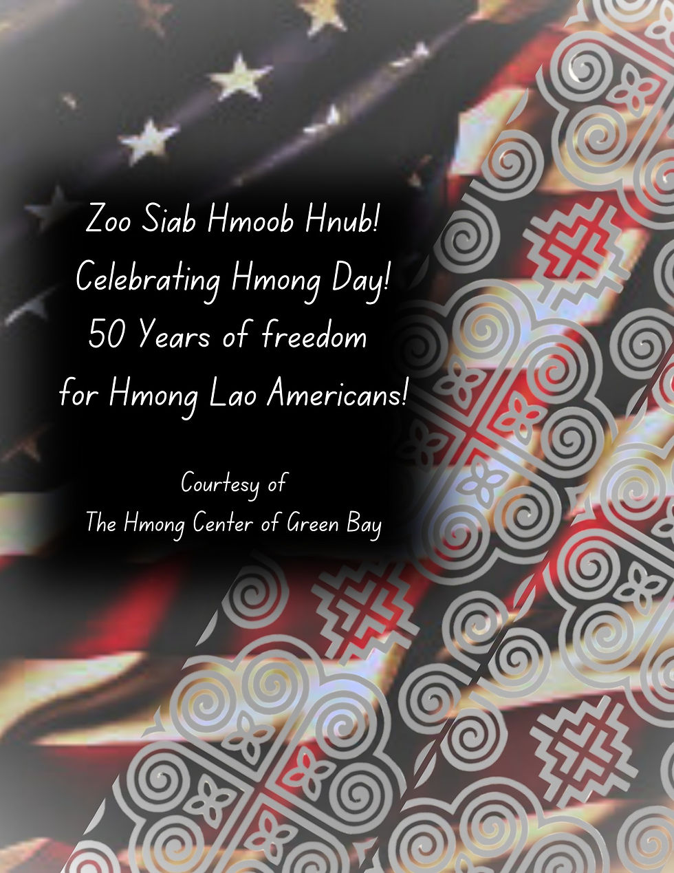Celebrating Hmong Day - 50 Years of Freedom