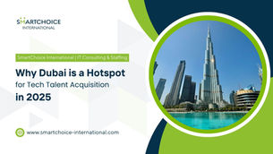 Burj Khalifa skyline with blue sky. Text: "Why Dubai is a Hotspot for Tech Talent Acquisition in 2025." SmartChoice International branding.
