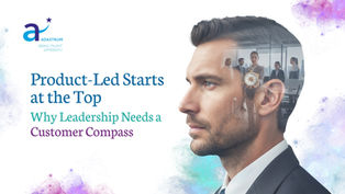 Businessman in profile; transparent office scene overlaid with a compass. Text: "Product-Led Starts at the Top. Why Leadership Needs a Customer Compass."