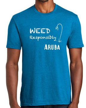 Weed Responsibly in Aruba Tee Shirt